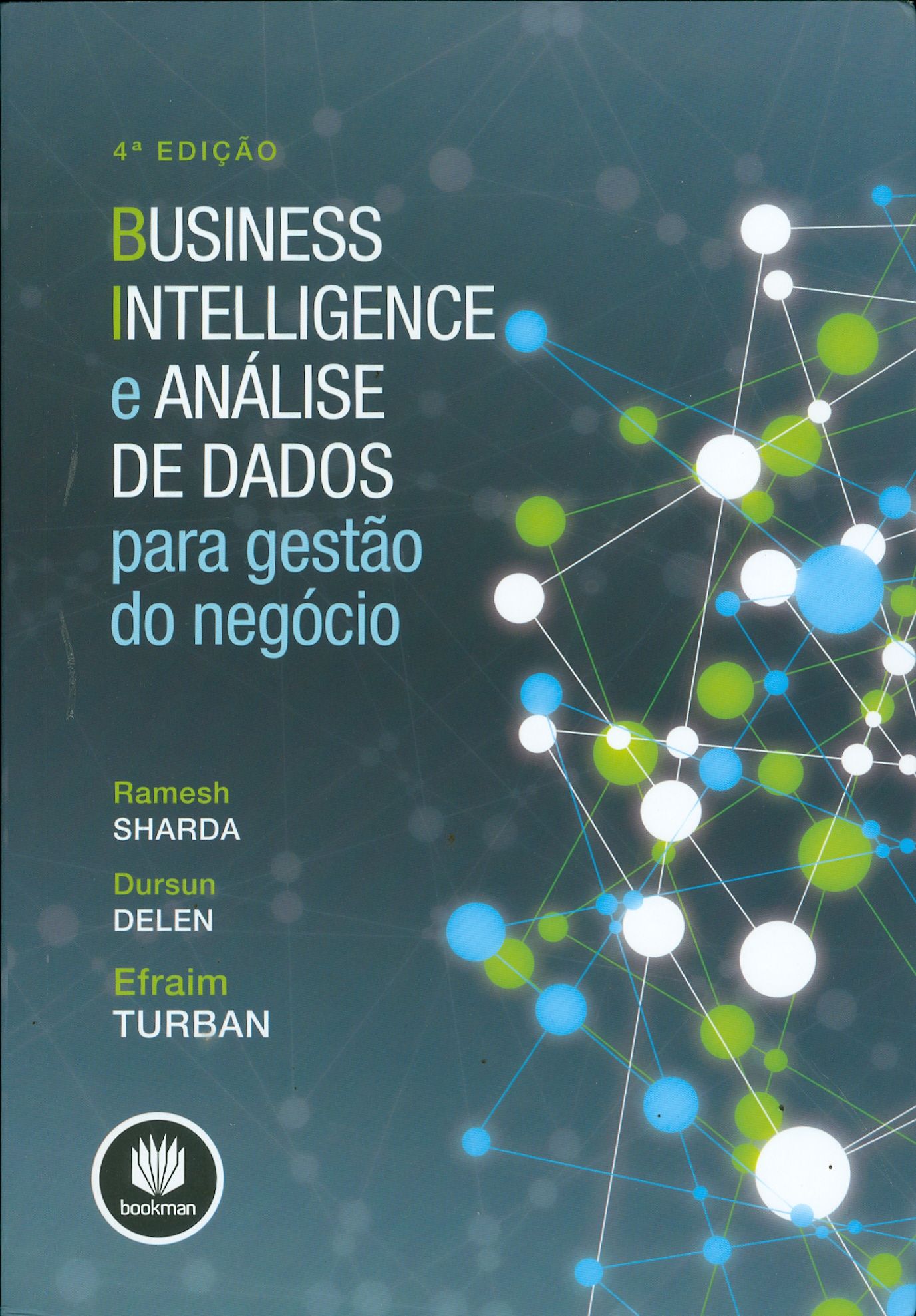 BUSINESS INTELLIGENCE E ANÁLISE DE DADOS PARA GESTÃO DO NEGÓCIO