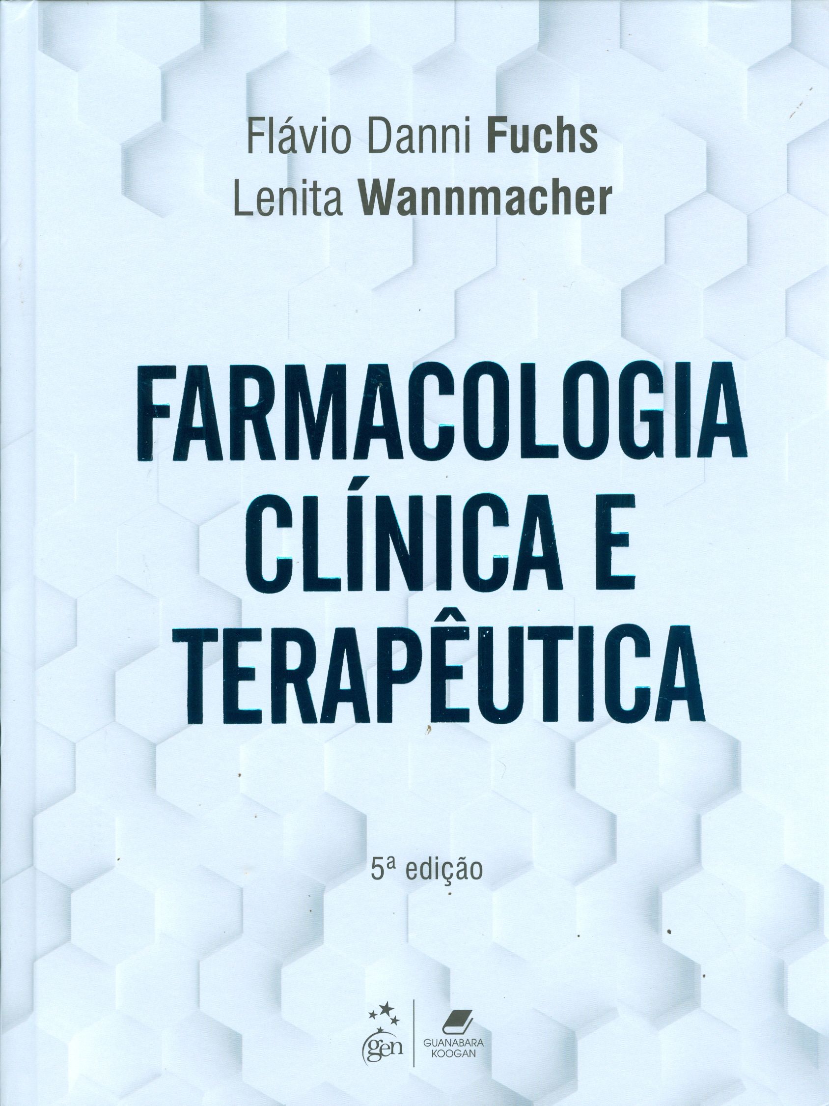 FARMACOLOGIA CLÍNICA E TERAPÊUTICA