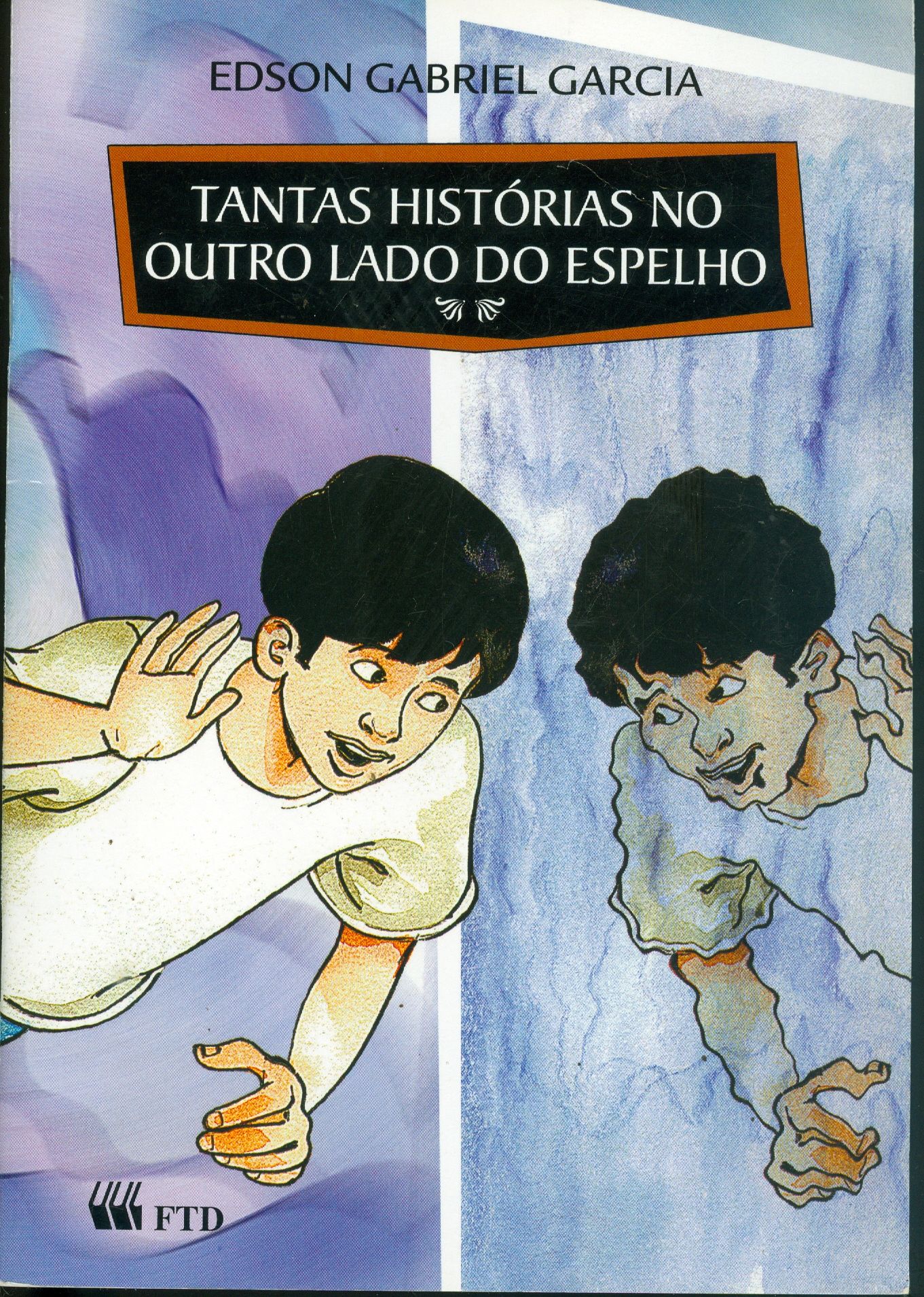 TANTAS HISTÓRIAS NO OUTRO LADO DO ESPELHO