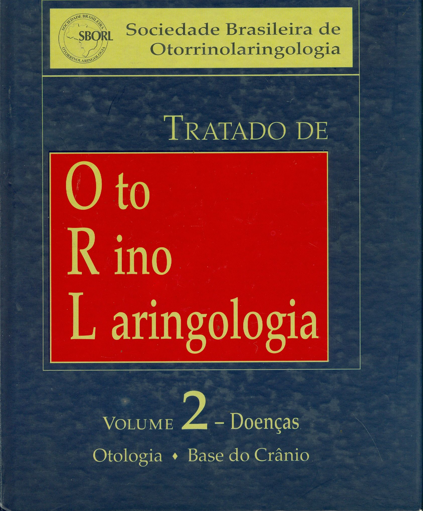 TRATADO DE OTORRINOLARINGOLOGIA: