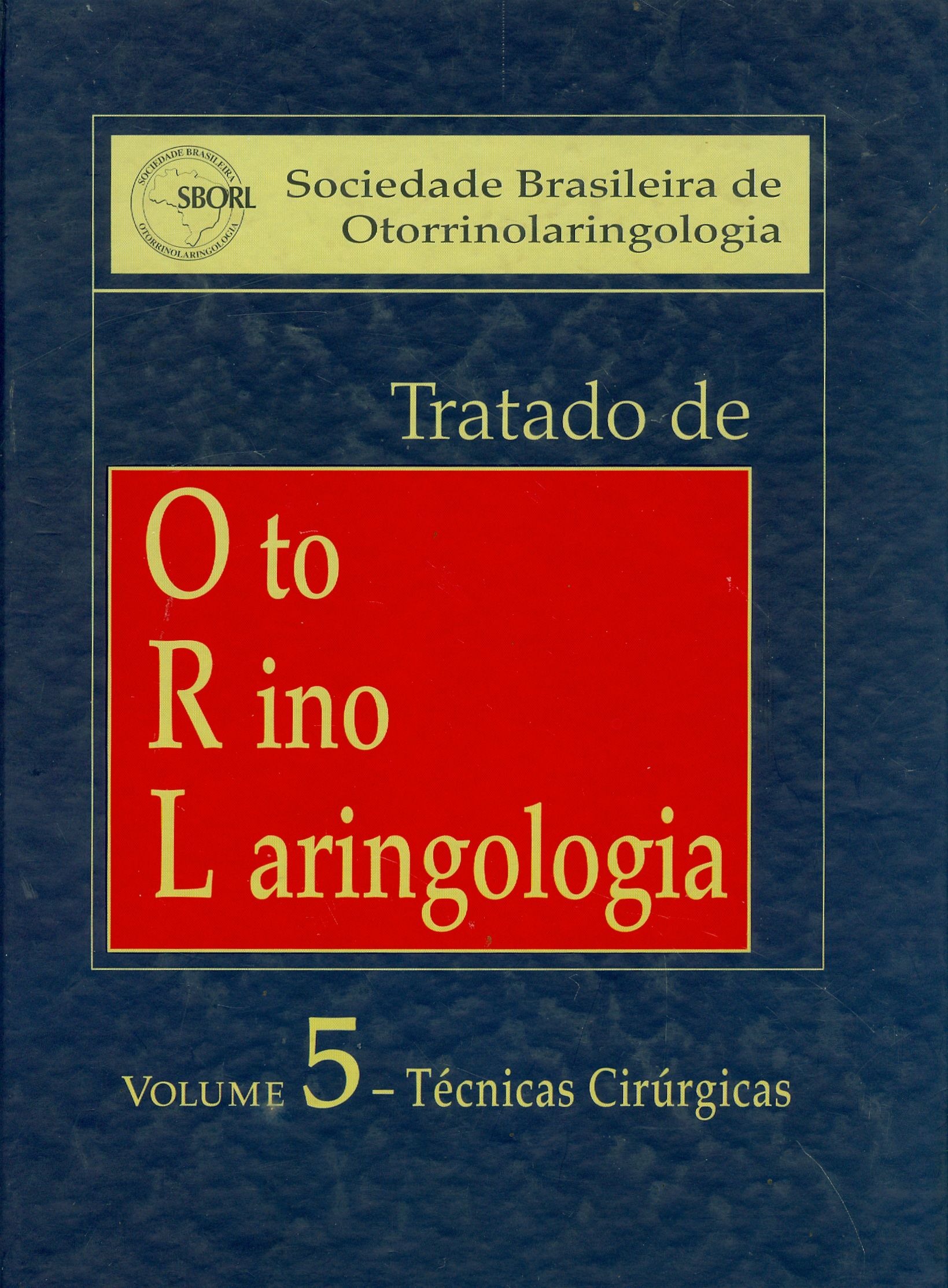 TRATADO DE OTORRINOLARINGOLOGIA:
