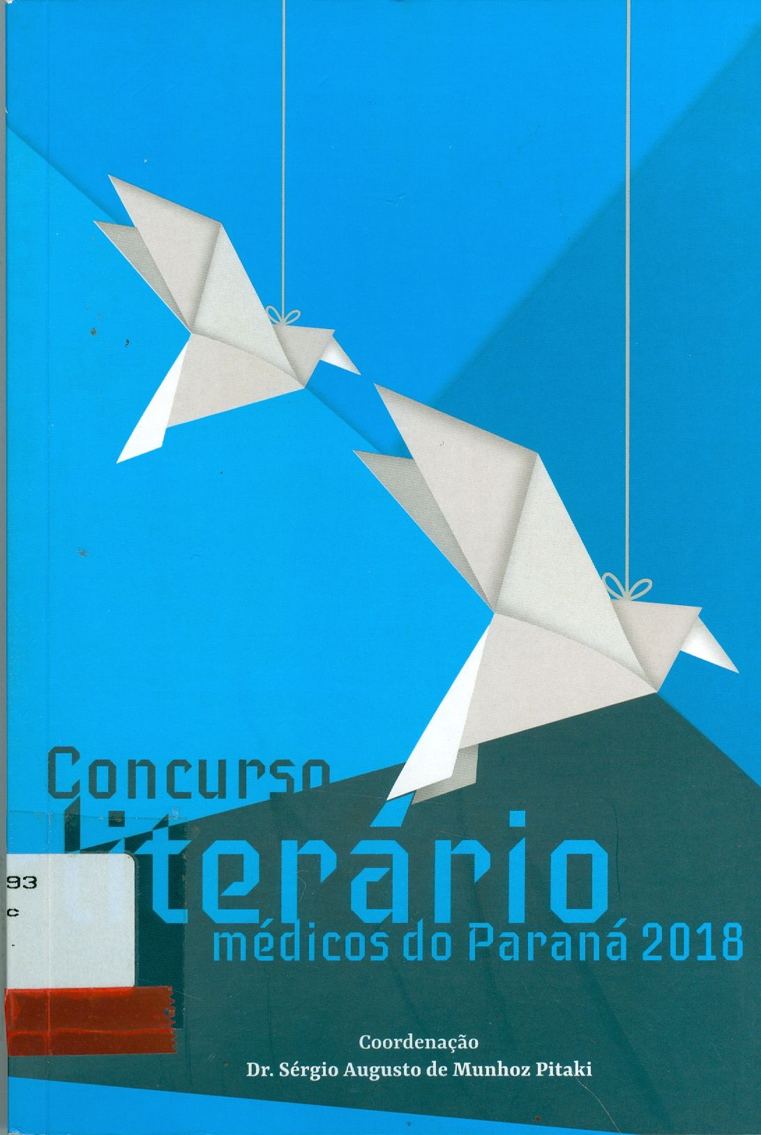 CONCURSO LITERÁRIO MÉDICOS DO PARANÁ - 2018