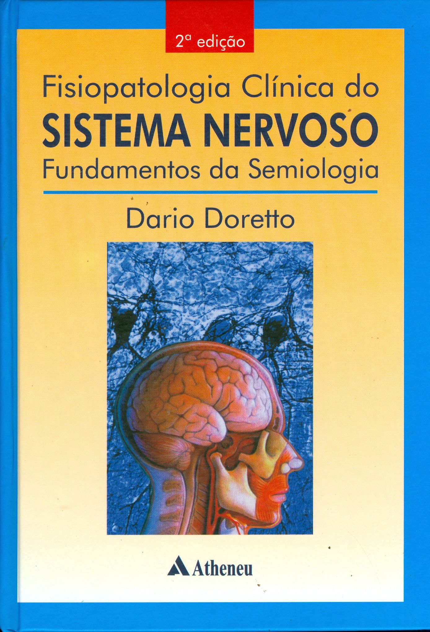 FISIOPATOLOGIA CLÍNICA DO SISTEMA NERVOSO:
