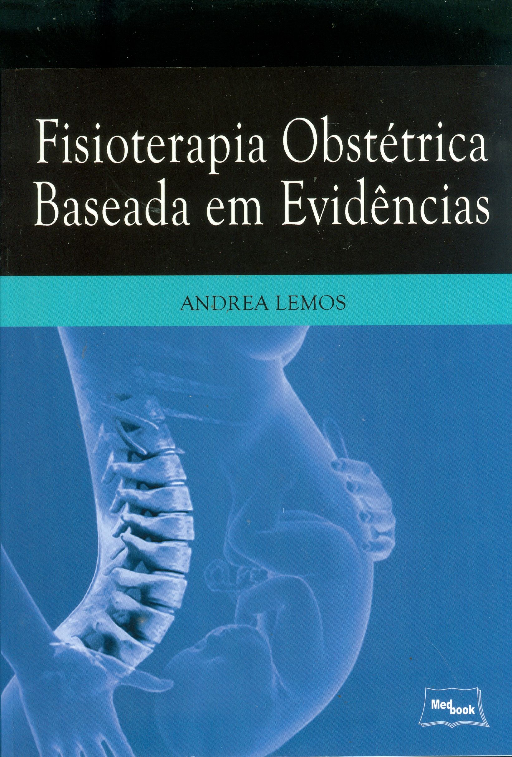 FISIOTERAPIA OBSTETRÍCIA BASEADA EM EVIDÊNCIAS