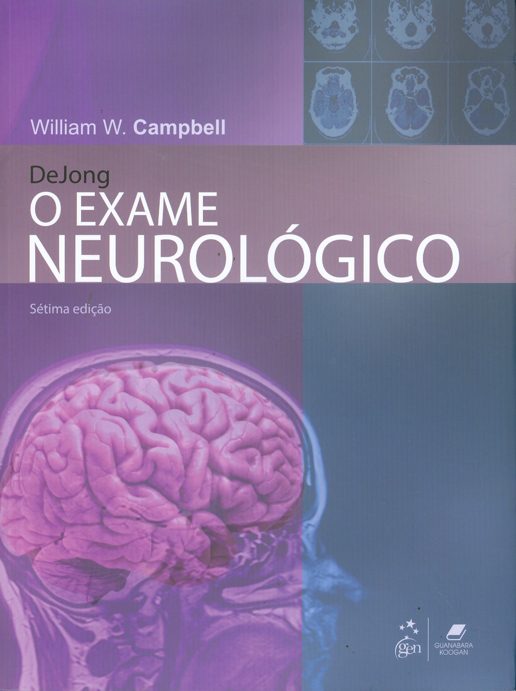 EXAME NEUROLÓGICO, O