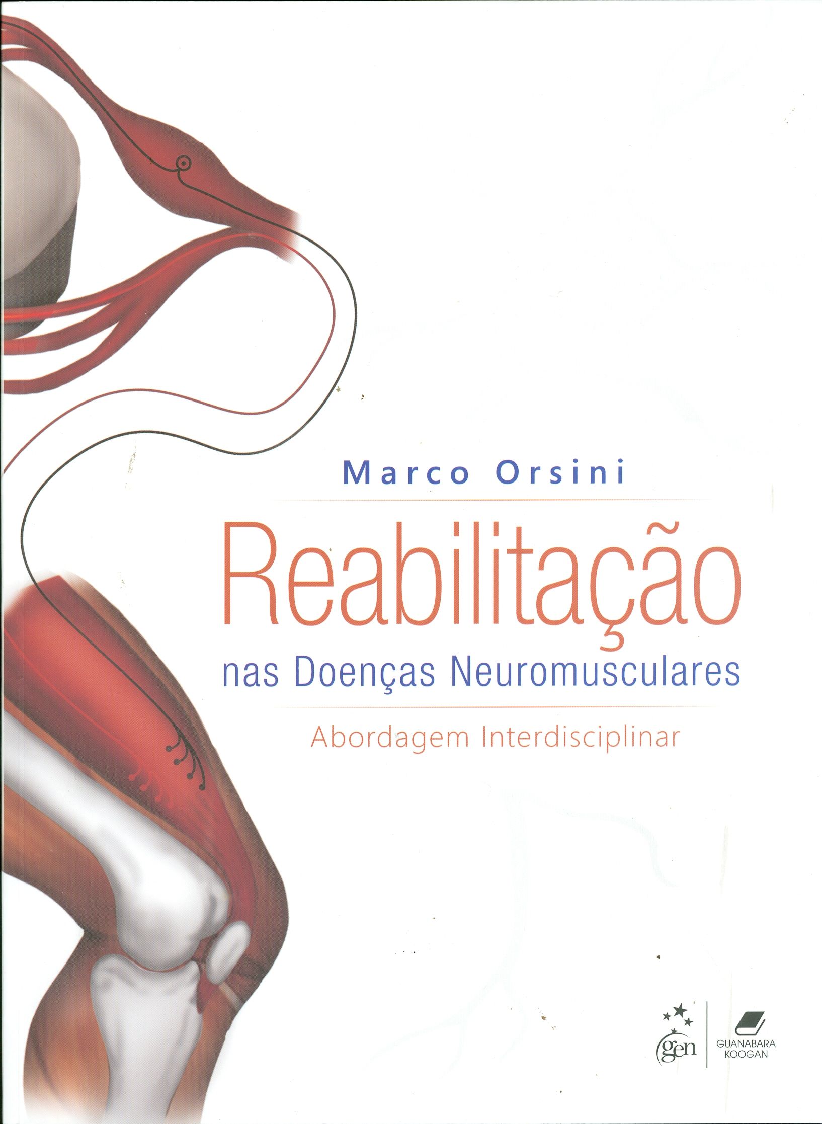 REABILITAÇÃO NAS DOENÇAS NEUROMUSCULARES: