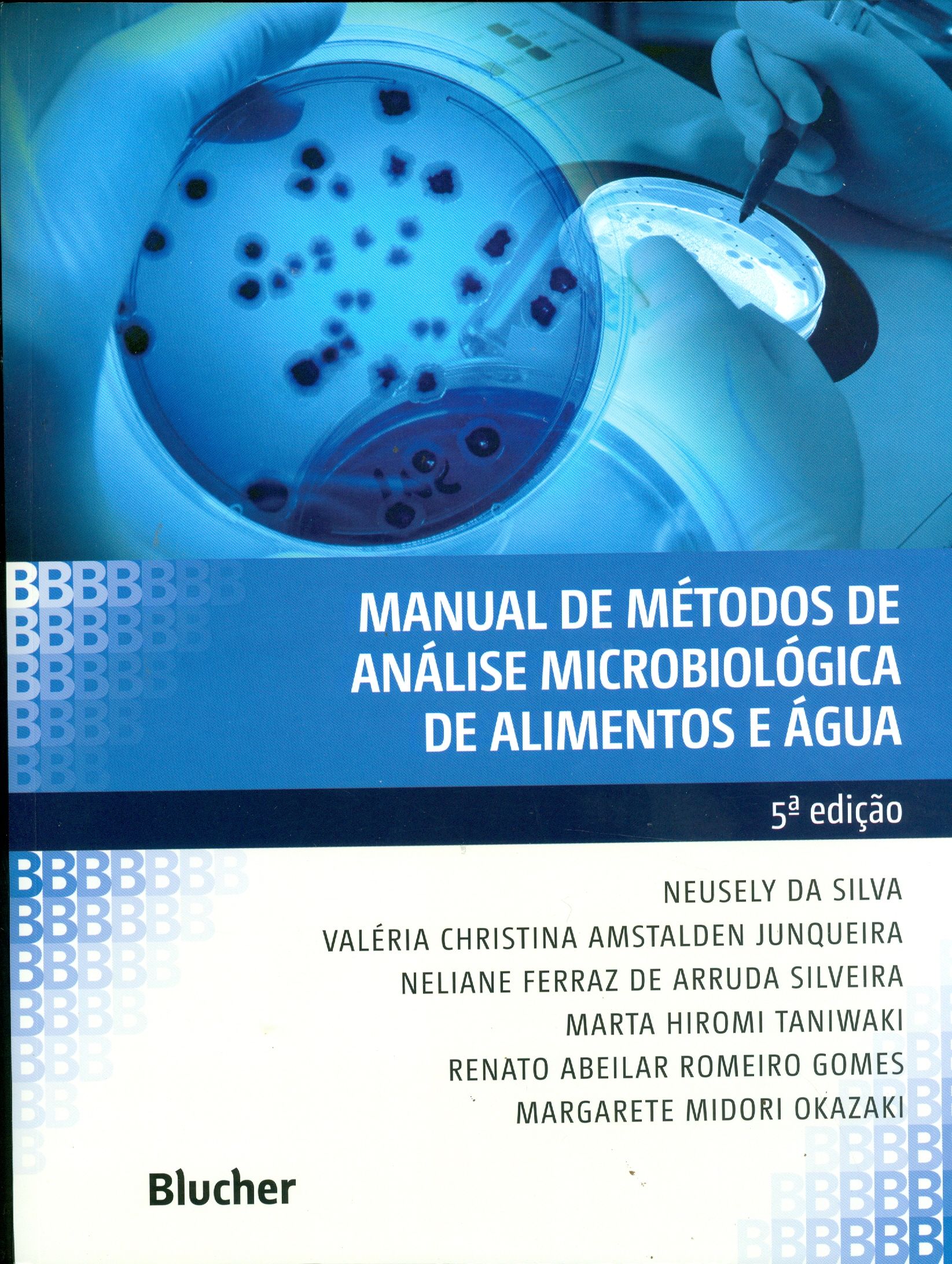 MANUAL DE MÉTODOS DE ANÁLISE MICROBIOLÓGICA DE ALIMENTOS E ÁGUA