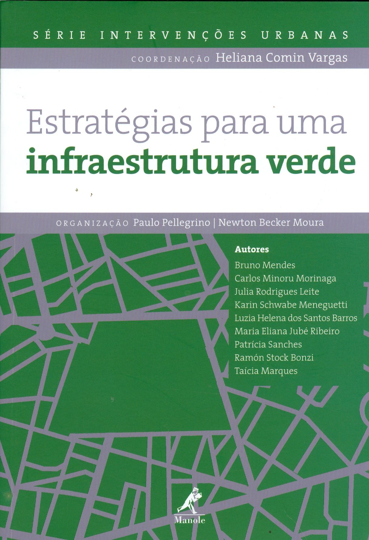 ESTRATÉGIAS PARA UMA INFRAESTRUTURA VERDE