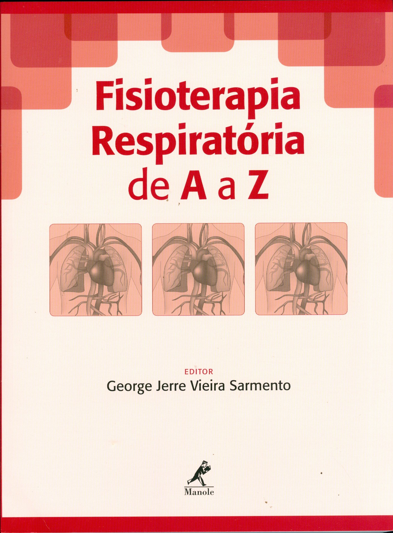 FISIOTERAPIA RESPIRATÓRIA DE A a Z