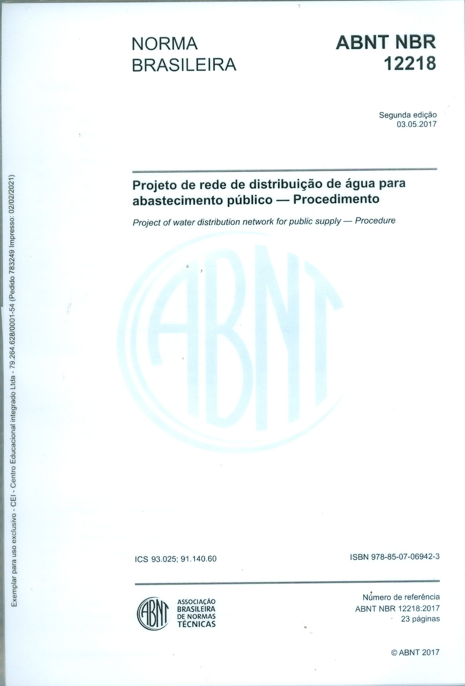 ABNT NBR 12218 PROJETO DE REDE DE DISTRIBUIÇÃO DE ÁGUA PARA ABASTECIMENTO PÚBLICO