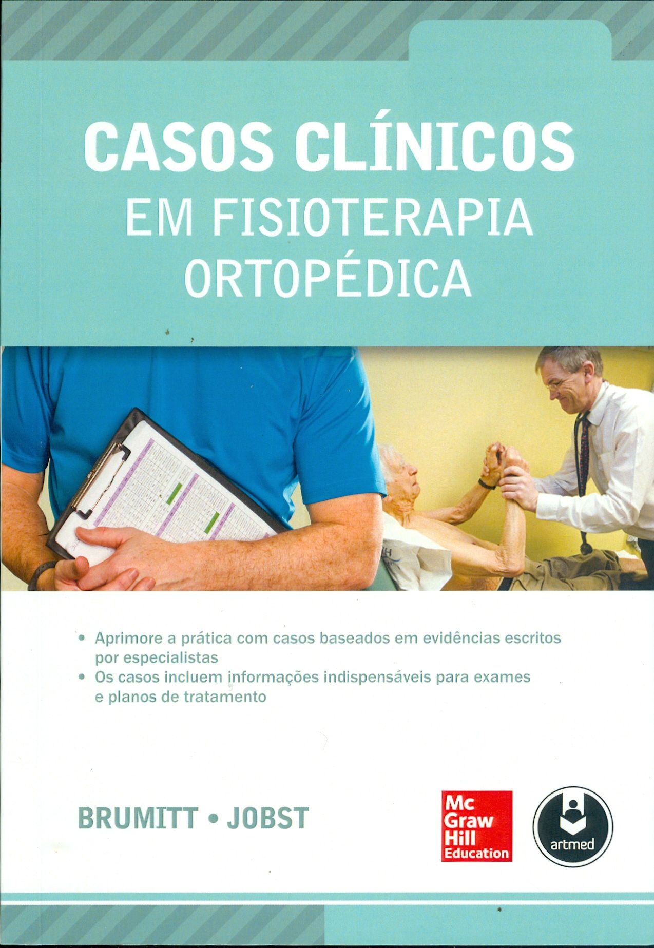 CASOS CLÍNICOS EM FISIOTERAPIA ORTOPÉDICA