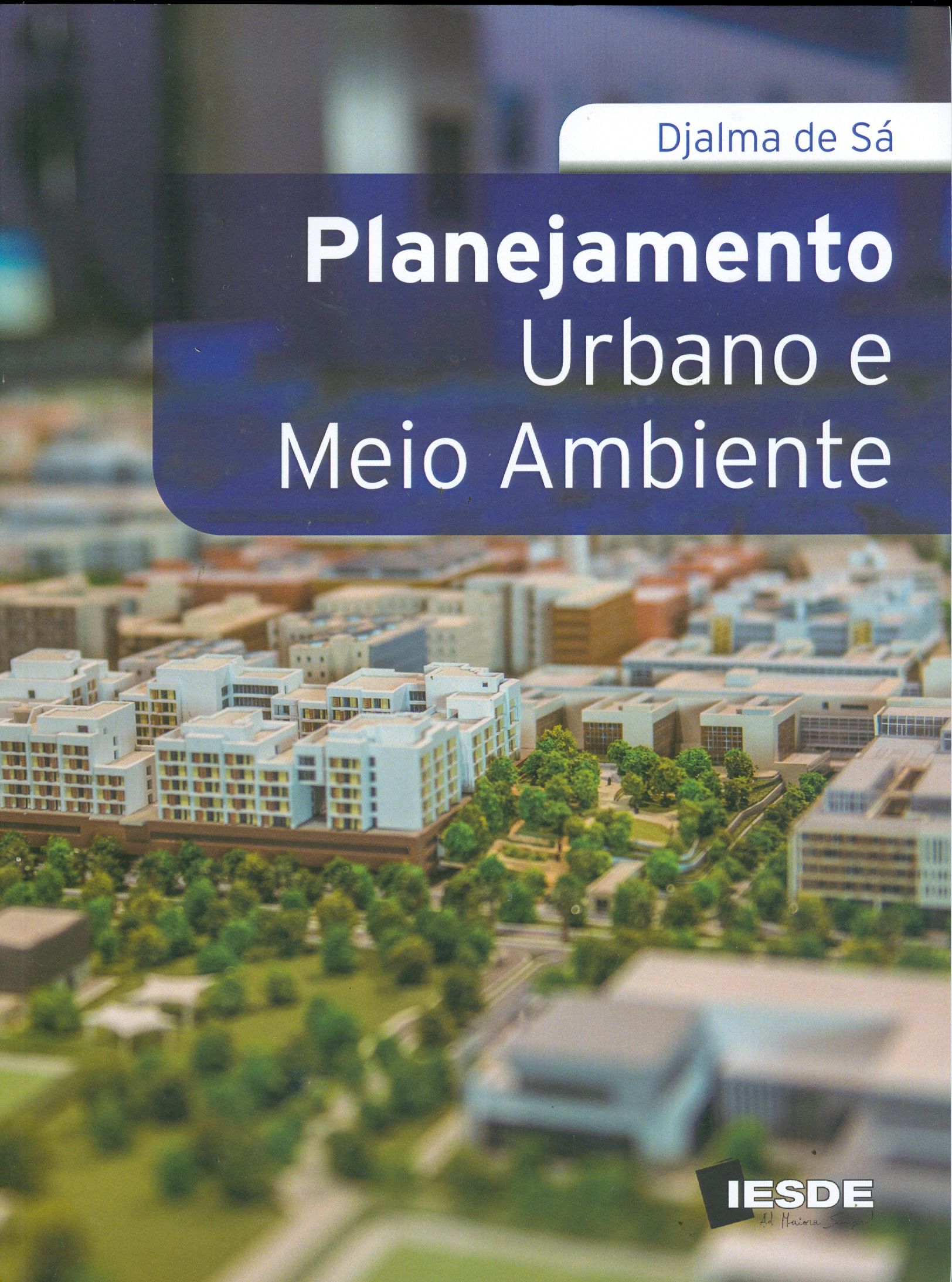 PLANEJAMENTO URBANO E MEIO AMBIENTE