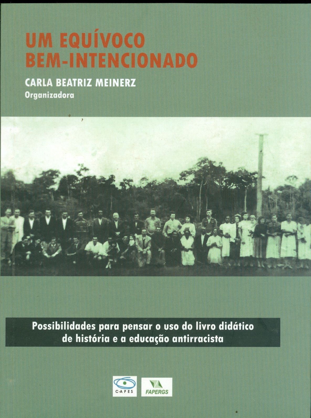 EQUÍVOCO BEM-INTENCIONADO, UM