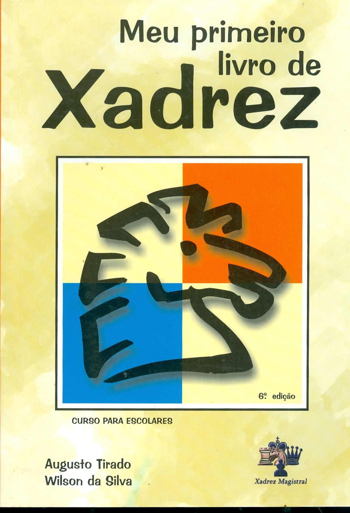 MEU PRIMEIRO LIVRO DE XADREZ