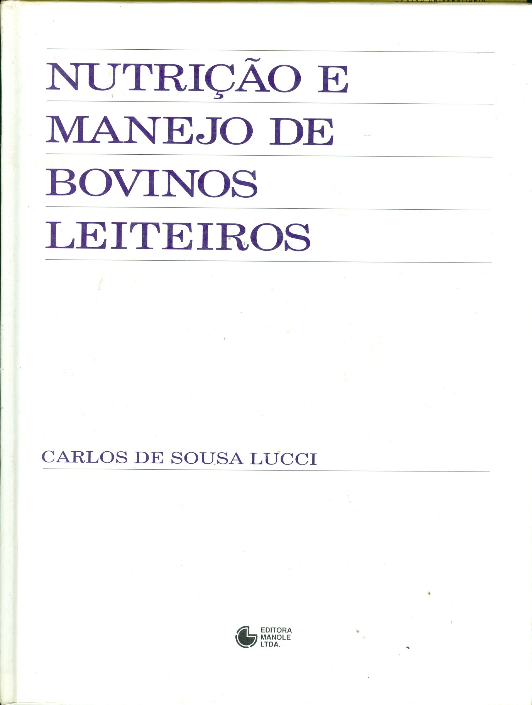 NUTRIÇÃO E MANEJO DE BOVINOS LEITEIROS