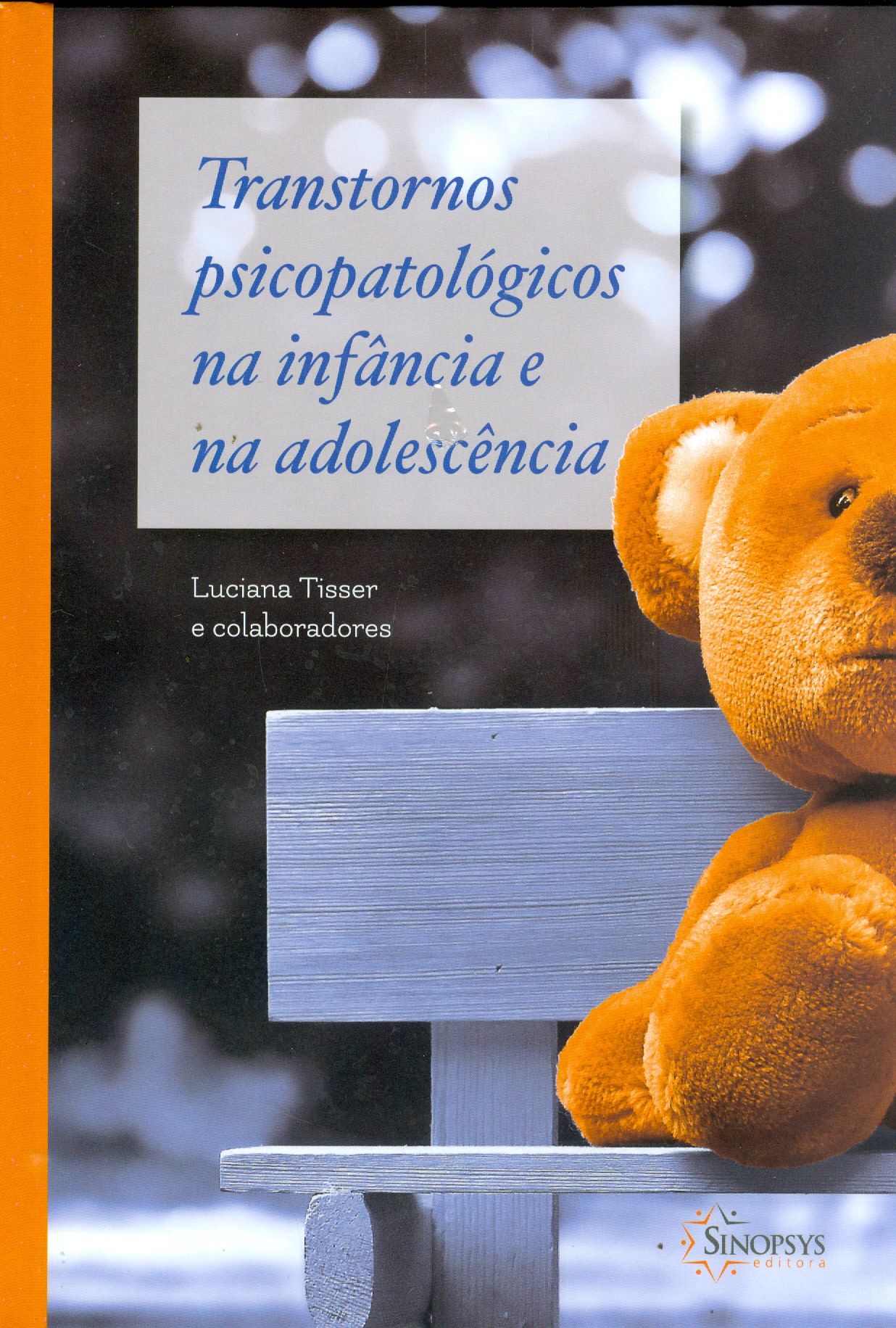 TRANSTORNOS PSICOPATOLÓGICOS NA INFÂNCIA E NA ADOLESCÊNCIA