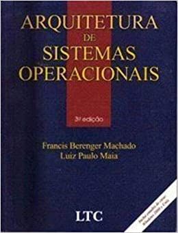 ARQUITETURA DE SISTEMAS OPERACIONAIS