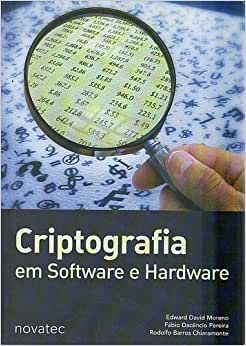 CRIPTOGRAFIA EM SOFTWARE E HARDWARE