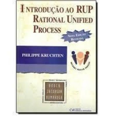 INTRODUÇÃO AO RUP - RATIONAL UNIFIED PROCESS