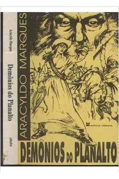 DEMÔNIOS DO PLANALTO