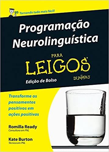 PROGRAMAÇÃO NEUROLINGUÍSTICA PARA LEIGOS