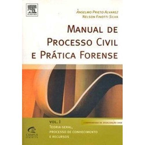 MANUAL DE PROCESSO CIVIL E PRÁTICA FORENSE V. 1