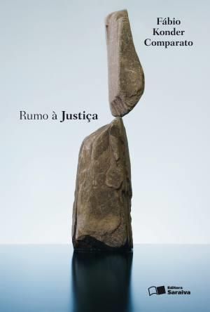 RUMO À JUSTIÇA