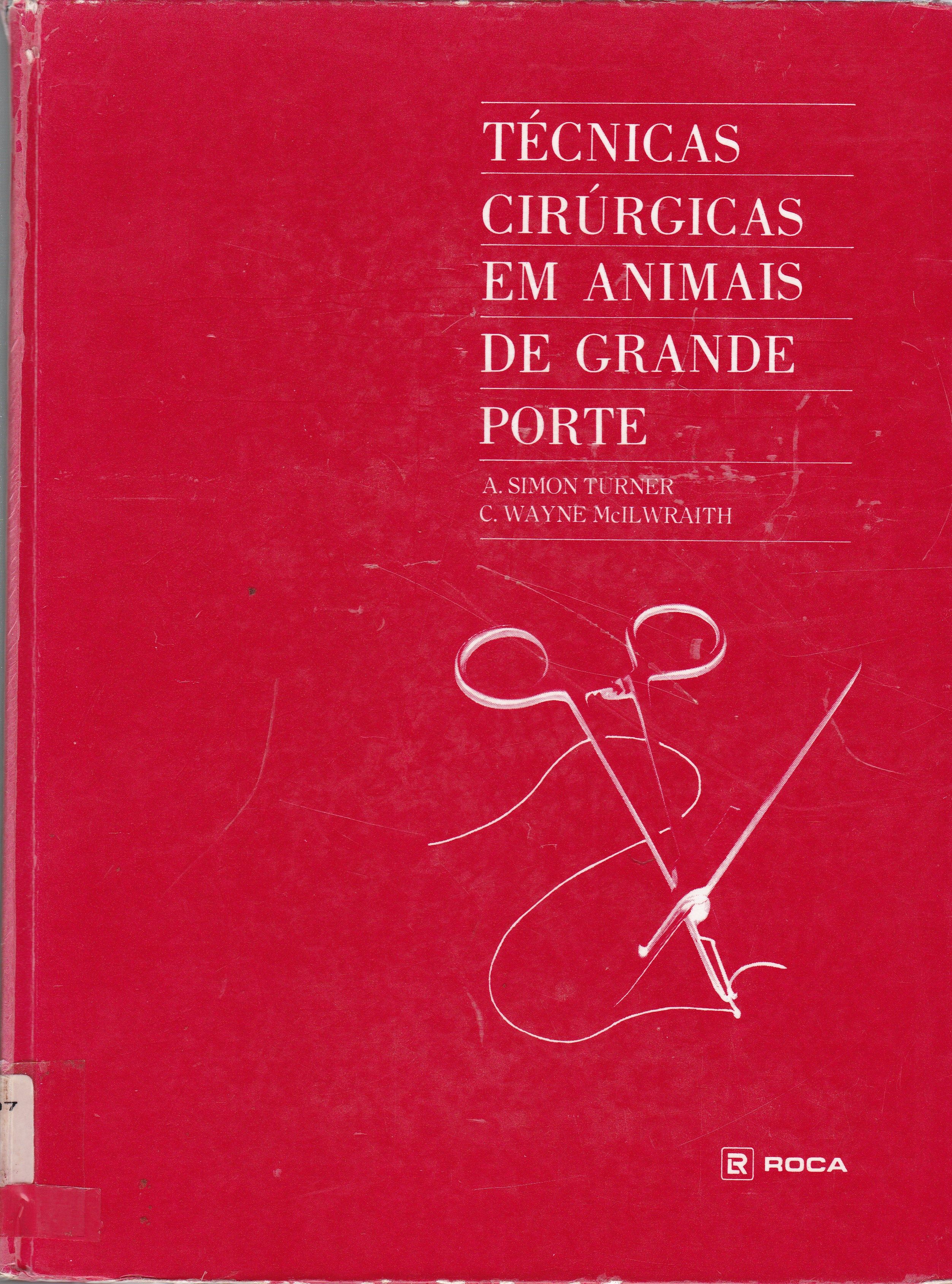TÉCNICAS CIRÚRGICAS EM ANIMAIS DE GRANDE PORTE