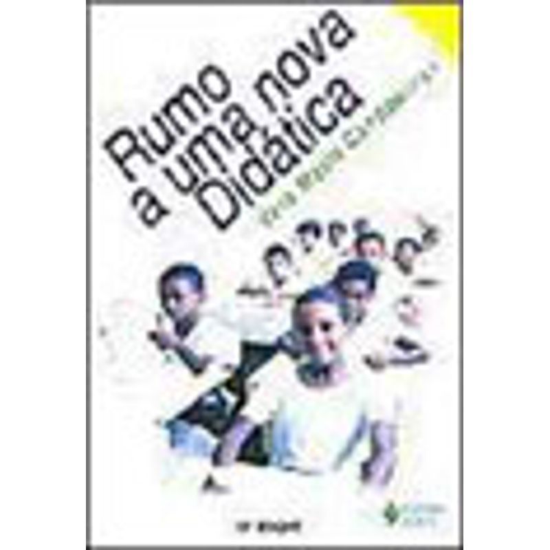 RUMO A UMA NOVA DIDÁTICA