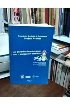 ENCONTRO DA ENFERMAGEM COM O ADOLESCENTE BRASILEIRO, UM