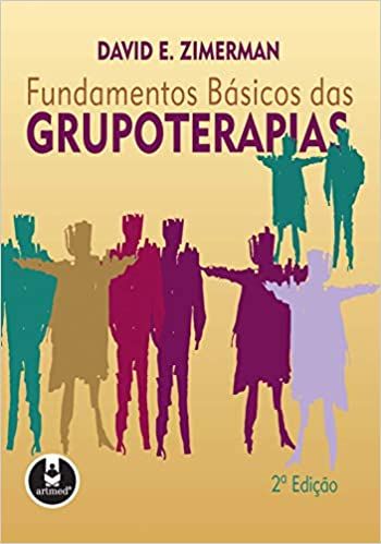 FUNDAMENTOS BÁSICOS DAS GRUPOTERAPIAS