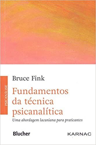 FUNDAMENTOS DA TÉCNICA PSICANALÍTICA
