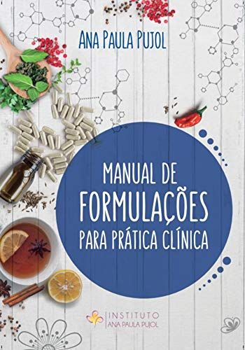 MANUAL DE FORMULAÇÕES PARA PRÁTICA CLÍNICA