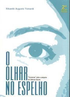 OLHAR NO ESPELHO, O 