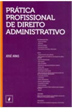 PRÁTICA PROFISSIONAL DE DIREITO ADMINISTRATIVO