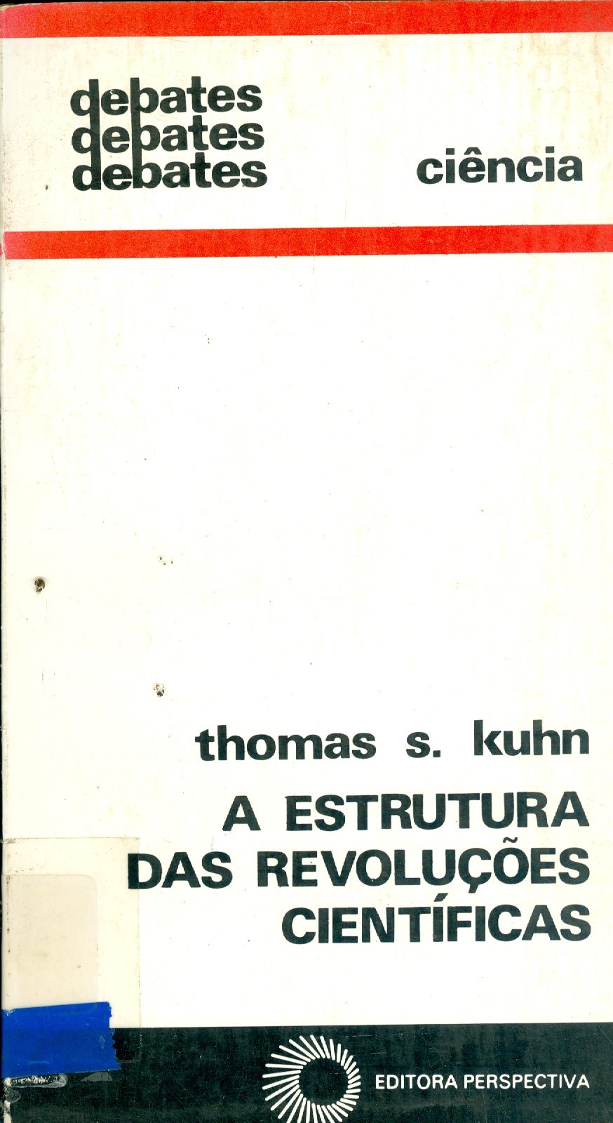 A ESTRUTURA DAS REVOLUÇÕES CIENTÍFICAS 