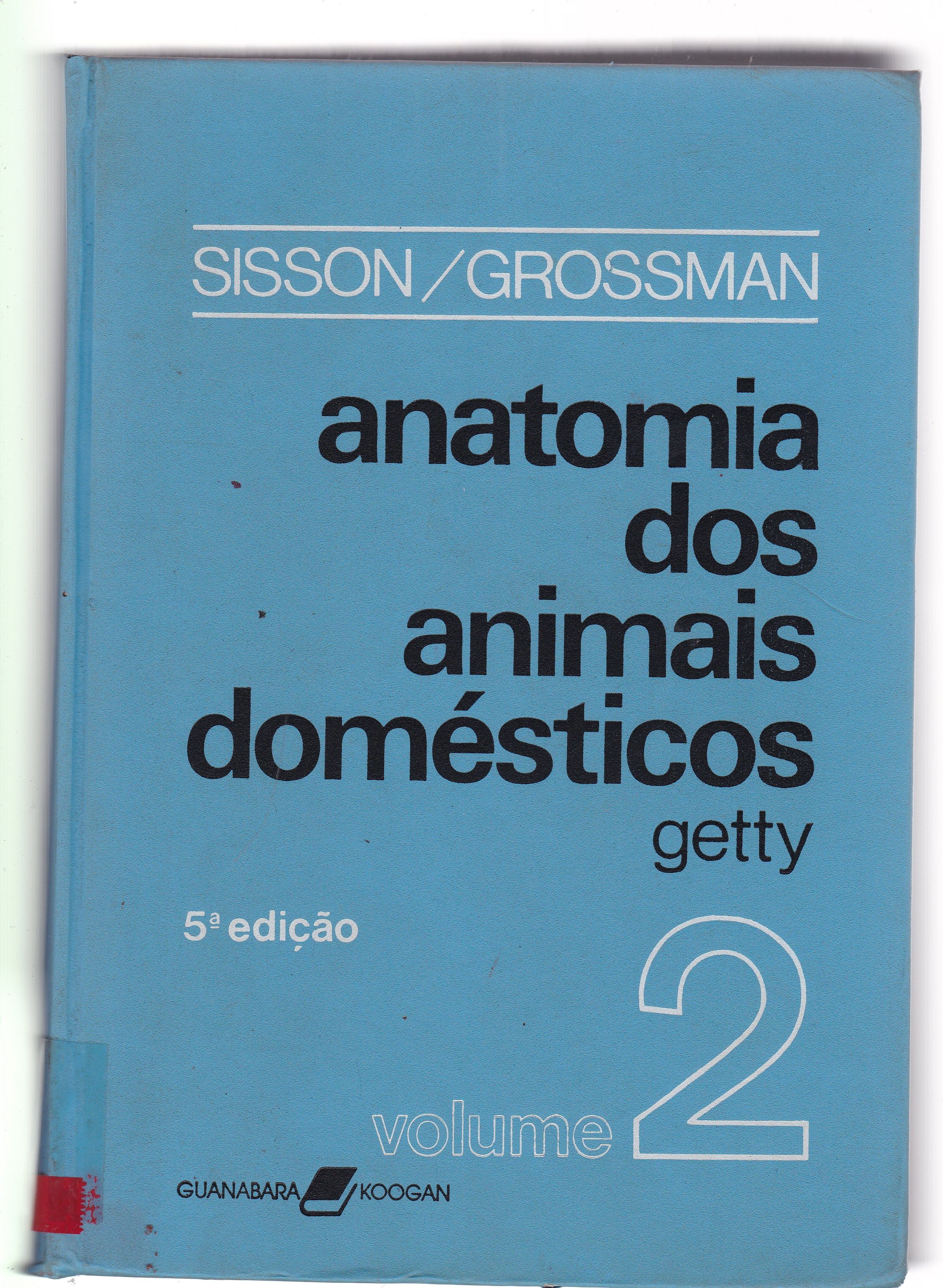 ANATOMIA DOS ANIMAIS DOMÉSTICOS - V. 2
