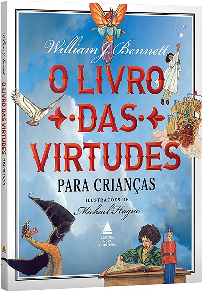 LIVRO DAS VIRTUDES PARA CRIANÇAS, O 