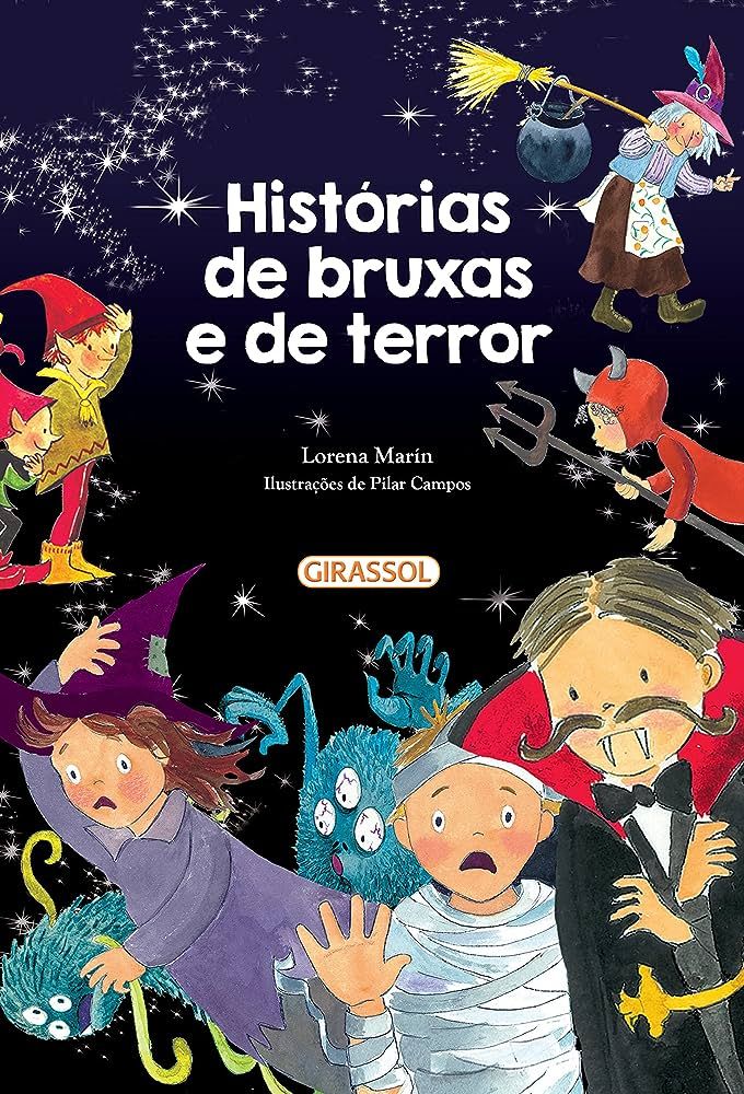 HISTÓRIAS DE BRUXAS E DE MEDO