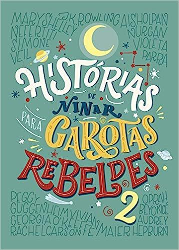HISTÓRIAS DE NINAR PARA GAROTAS REBELDES 2
