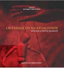 FÁRMACOS NA ATUALIDADE, OS