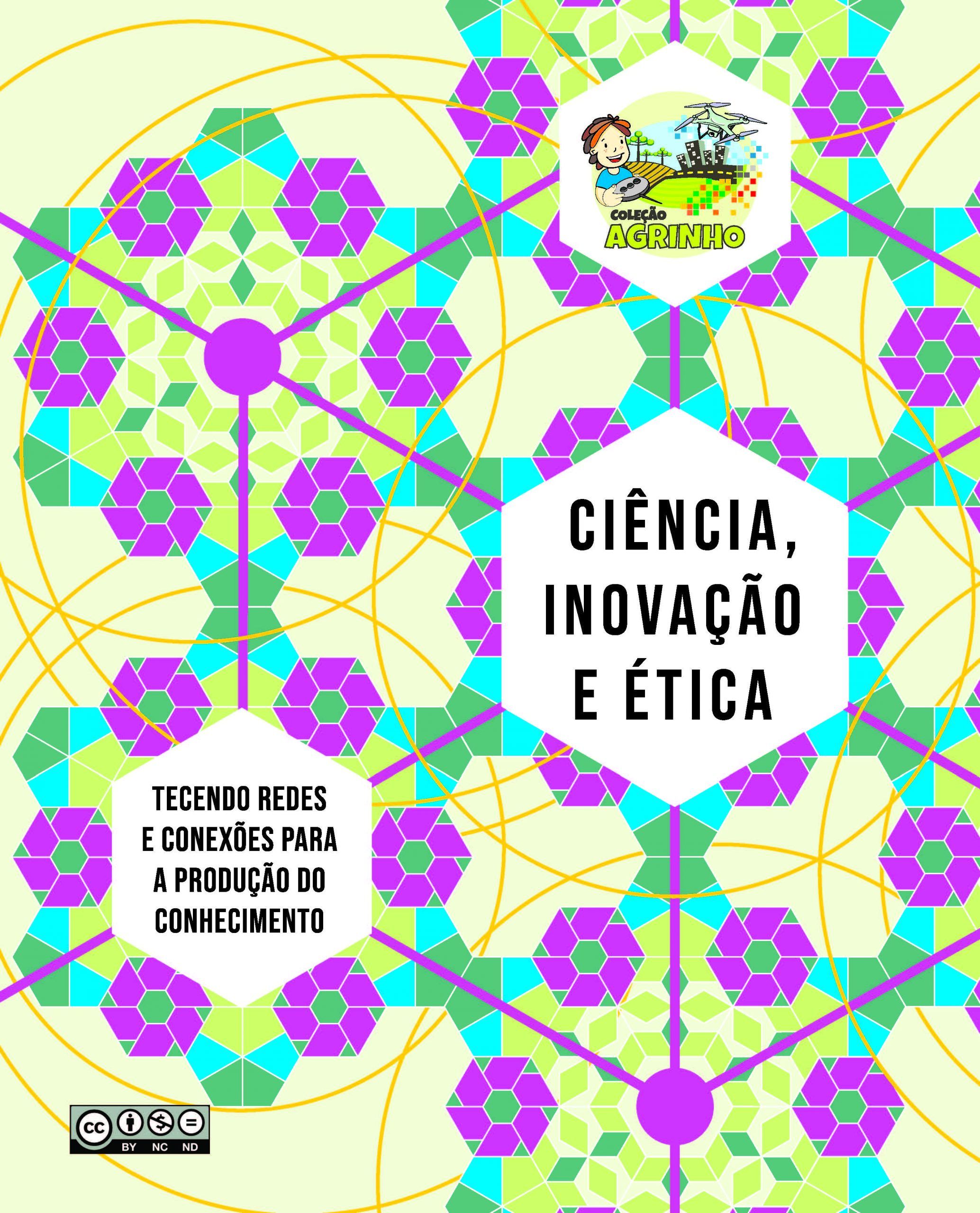 CIÊNCIA, INOVAÇÃO E ÉTICA