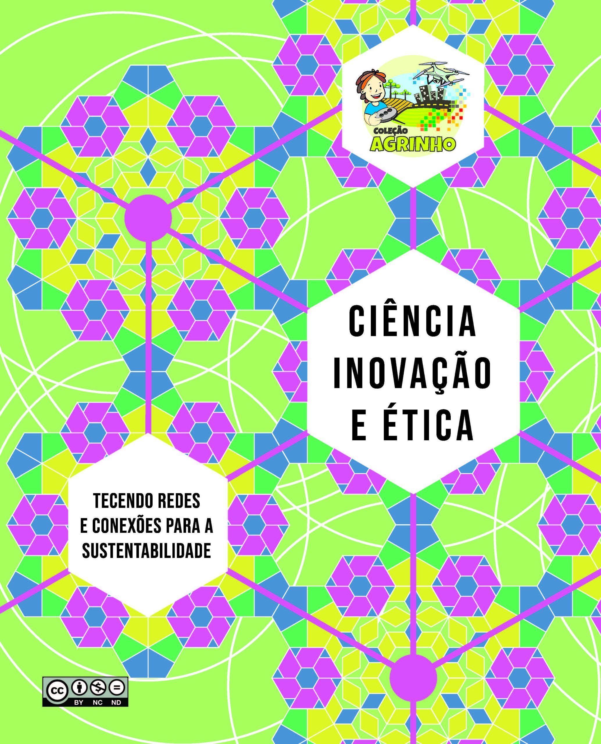 CIÊNCIA, INOVAÇÃO E ÉTICA