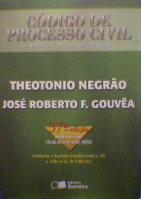 CÓDIGO DE PROCESSO CIVIL E LEGISLAÇÃO PROCESSUAL EM VIGOR