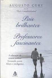 PAIS BRILHANTES, PROFESSORES FASCINANTES