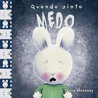 QUANDO SINTO MEDO - COLEÇÃO