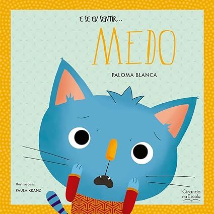 E SE EU SENTIR MEDO - COLEÇÃO