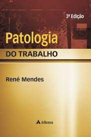 PATOLOGIAS DO TRABALHO V. 1