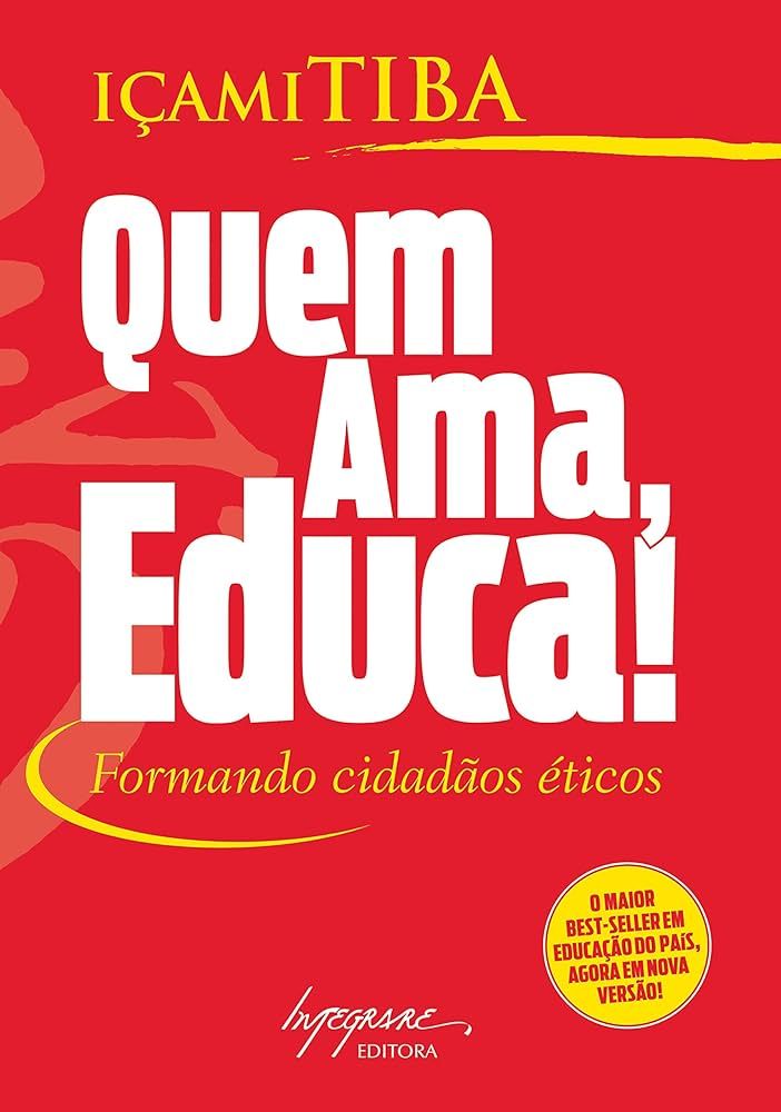QUEM AMA, EDUCA!
