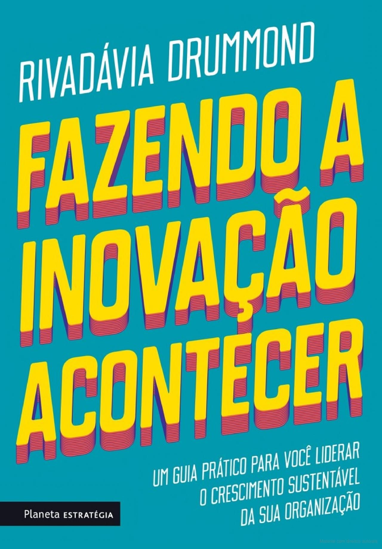 FAZENDO A INOVAÇÃO ACONTECER